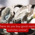 where to buy good replica watches online