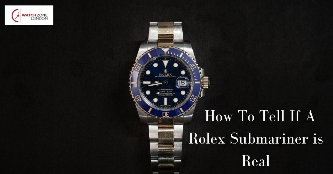 How To Tell If A Rolex Submariner is Real | Watch Zone London