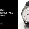 Why UK Watch Collectors Love Fake Patek Philippe Watches