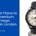 The Best Place to Buy a Premium Fake Omega Watch in London