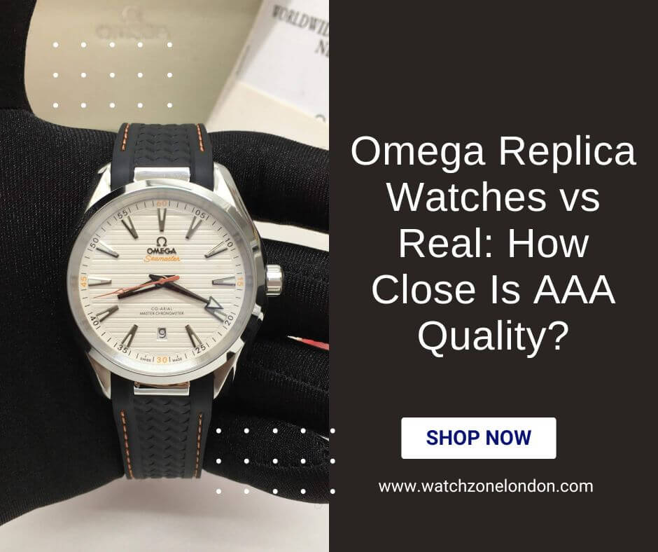 Omega Replica Watches vs Real: How Close Is AAA Quality?