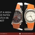 How to Spot a High-Quality Fake Patek Philippe Watch in the UK Market