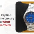 Breitling Replica vs Genuine Luxury Watches: What UK Buyers Think